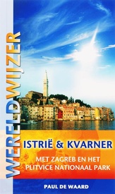 Reisgids Wereldwijzer Istrië & Kvarner | Uitgeverij Elmar
