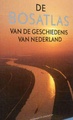 De Bosatlas van de geschiedenis van Nederland | Noordhoff uitgevers