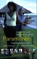 Reisverhaal Paramaribo, Stad van harmonische tegenstellingen - Suriname