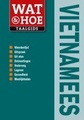 Taalgids - Woordenboek Wat en Hoe Vietnamees | Kosmos