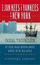 Reisgids Van Jan Kees tot Yankees in New York | Pascal Theunissen