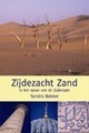 Reisverhaal Zijdezacht Zand - in het spoor van de Zijderoute | Sandra Bakker