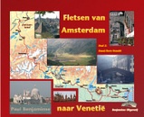 Fietsen van Amsterdam naar Venetië deel 2 Basel / Bern - Venetië | Paul Benjaminse