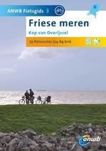 Fietsgids 3 Friese Meren Kop van Overijssel | ANWB Media