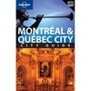 Reisgids Lonely Planet Montreal & Quebec City City Guide | Lonely Planet