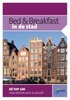 Bed & Breakfast in de stad | ANWB