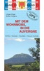 Campergids - Camperplaatsen Band 11: Mit dem Wohnmobil in die Auvergne | Womo Verlag 9783869031118