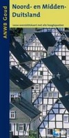 Reisgids Noord en Midden Duitsland | ANWB Goud
