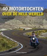 Reisgids 40 motortochten over de hele wereld | Veltman