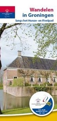 Wandelgids Wandelen  in Groningen langs het Hunze- en Fivelpad | BDU uitgevers