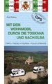 Campergids - Camperplaatsen Band 08: Mit dem Wohnmobil durch die Toskana & Elba (Toscane)  | Womo Verlag
