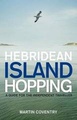 Reisgids Hebridean Island Hopping: A Guide for the Independent Traveller - Hebriden | Birlinn