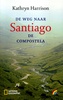 Reisverhaal De Weg naar Santiago de Compostella | National Geographic