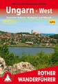 Wandelgids Hongarije west - Ungarn west, Zwischen Balaton, Budapest und Mecsek | Rother