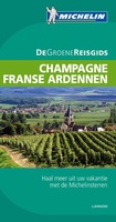 Reisgids Champagne Franse Ardennen (Sedan - Reims - Châlons-en-Champagne - Troyes )| Michelin groene gids