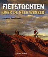 Fietsgids Fietstochten over de hele wereld - Steve Razetti | Veltman 9789048303274