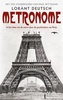 Reisverhaal Metronome in het ritme van de metro door de geschiedenis van Parijs,  Deutsch, Lorànt | Thomas Rap