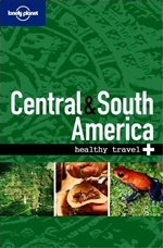 Central & South America - Healthy travel | Lonely Planet