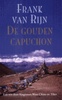 Reisverhaal de Gouden Capuchon | Frank van Rijn