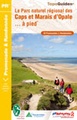 Wandelgids Le Parc naturel régional des caps et marais d'Opale... à pied | FFRP PN10