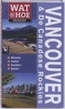 Reisgids Vancouver en de Canadese Rockies | Wat & Hoe