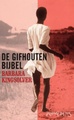 Reisroman De gifhouten bijbel - Barbara Kinsolver | Prometheus