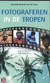 Fotogids Fotograferen in de tropen | K.I.T.