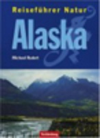 Natuurreisgids Alaska Reiseführer Natur | BLV