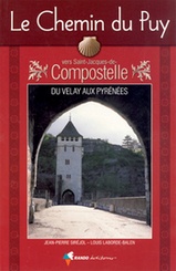 Wandelgids Le Chemin du Puy  Vers St-Jacques-De-Compostelle | Rando Editions