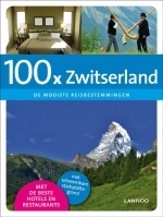 Reisgids 100 x Zwitserland | Lannoo