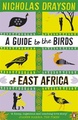 Reisverhaal Roman A Guide to the Birds of East Africa | Nicholas Drayson