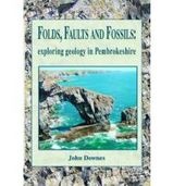 Natuurgids Folds, Faults and Fossils: exploring geology in Pembrokeshire | Llygad Gwalch