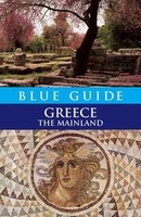 Reisgids Blue Guide Greece, the mainland - Griekenland | Kunstreisgids