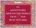Reisgids 111 Adventures Around the World That You Must Not Miss | Stichting Kunstboek