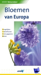 Natuurgids Natuurwijzer Bloemen van Europa | ANWB