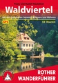 Wandelgids Waldviertel - 55 Touren | Rother