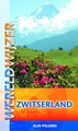Reisgids wereldwijzer Zwitserland | Elmar