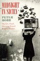 Midnight in Sicily - Peter Robb / Reisverhaal Sicilie