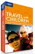 Reisgids Reizen met Kinderen - Travel with Children | Lonely Planet
