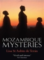 Reisverhaal Mozambique Mysteries - Lisa St. Aubin De Teran | Virago