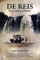 Reisverhaal De Reis van mijn Leven - Lex Harding | Just Publishers