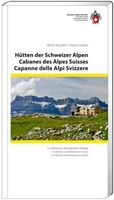 Bergsportgids Hütten der Schweizer Alpen  - berghutten in Zwitserland | S.A.C.
