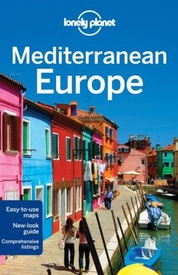 Reisgids Mediterranean Europe - Zuid Europa - Middellandse Zee gebied | Lonely Planet