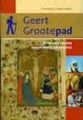 Wandelgids Geert Grootepad | Buijten en Schipperheijn
