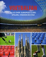 Reisgids Voetbalfan - Alles over Europese clubs:spelers,stadion en stad | Kosmos Uitgevers