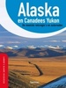 Reisgids Alaska en Canadees Yukon | Lannoo blauwe reisgids