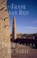 Reisverslag - Reisverhaal - Door Sahara en Sahel | Frank van Rijn