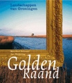 Golden Raand, landschappen van Groningen