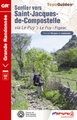 Wandelgids GR 65 Le Chemin du Puy: Le Puy - Figeac (Santiago de Compostela - Sint Jacobsroute) ref 651 |FFRP Grande Randonnee