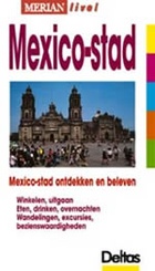 Reisgids Merian Live Mexico-stad | Deltas